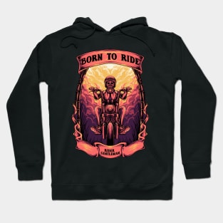 Born to ride Hoodie